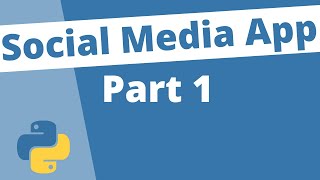 Building a Social Media App With Python 3 and Django: Part 1 Landing Page and User Authentication