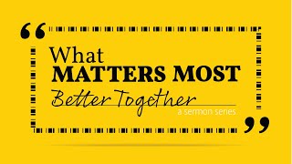 May 19, 2024. What Matters Most: Essentials of the Faith. Rev. Richard Landon. Anona UMC