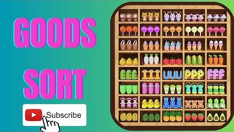 Goods Sort - Level 111 - New Mobile App Matching Game 2023