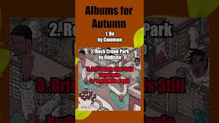 5 Hip-Hop Albums Perfect for Autumn #hiphop #album #music