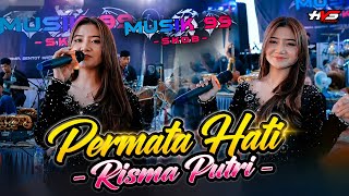 💢 PERMATA HATI - RISMA PUTRI || MUSIC 99 || HVS SRAGEN || HERCULES AUDIO