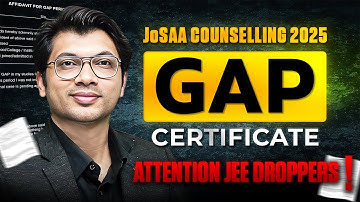 Gap Certificate for Dropper Students | JoSAA Counselling 2025 | Documents Required | Prateek Sir