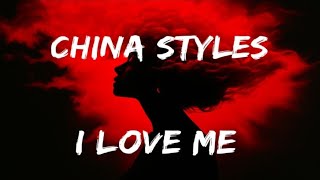 China Styles – I Love Me Lood (30 min Loop Lyrics Video )