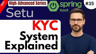 How Banks Verify KYC Using APIs | Setu API Integration in Spring Boot | Real Banking Project