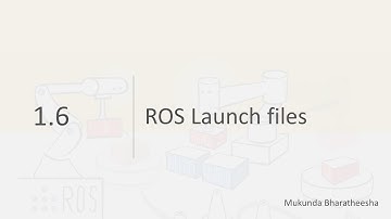 ROS1x_2018_Week_1_1-6_ROS_Launch_files