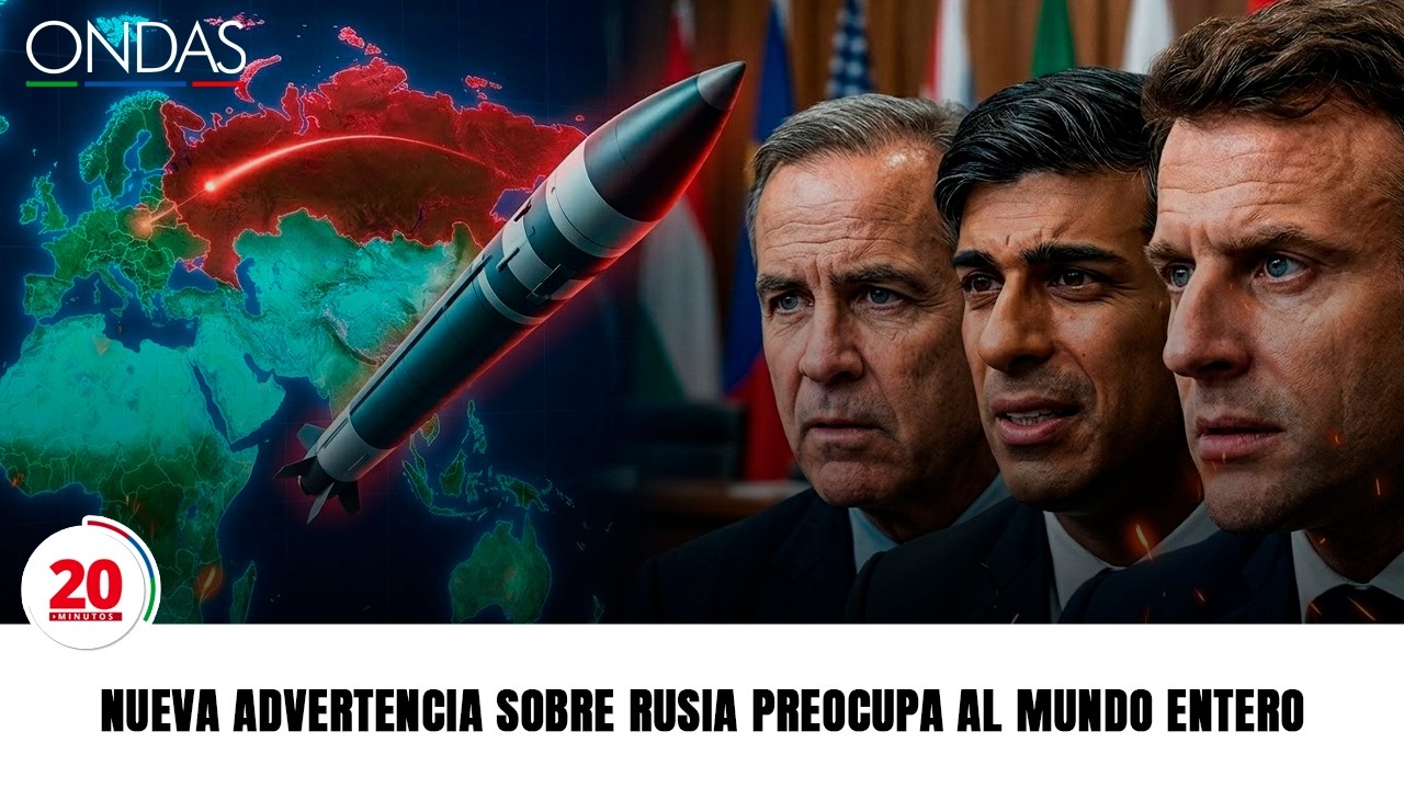 NUEVA ADVERTENCIA SOBRE RUSIA PREOCUPA AL MUNDO ENTERO
