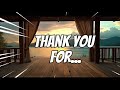 Thank you for...