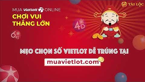 Làm thế nào de trúng số Vietlott