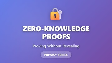 Zero-Knowledge Proofs Explained: Privacy in Blockchain (zk-SNARKs & zk-STARKs)