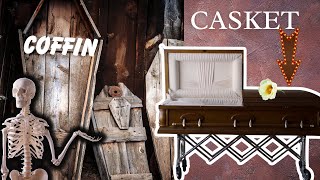 Coffin vs. Casket: What’s the Difference? | Dying to Know More