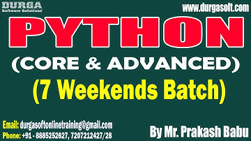 PYTHON (7 Weekends Batch) tutorials || by Mr. Prakash Babu On 19-07-2025 @8:30PM IST