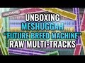 Meshuggah "Future Breed Machine" raw multi-tracks [UNBOXING]