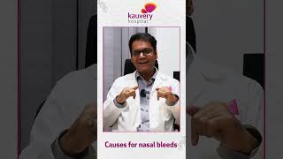 Causes for nasal bleeds #shorts #nosebleed #nasalcare #entcare #kauveryhospital