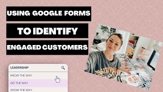 Using google forms to identify engaged customers