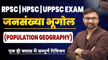 COMPLETE Population geography BY ANKIT SIR