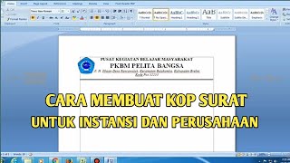 Cara Membuat KOP Surat Instansi atau Perusahaan Dengan Microsoft Word 2007