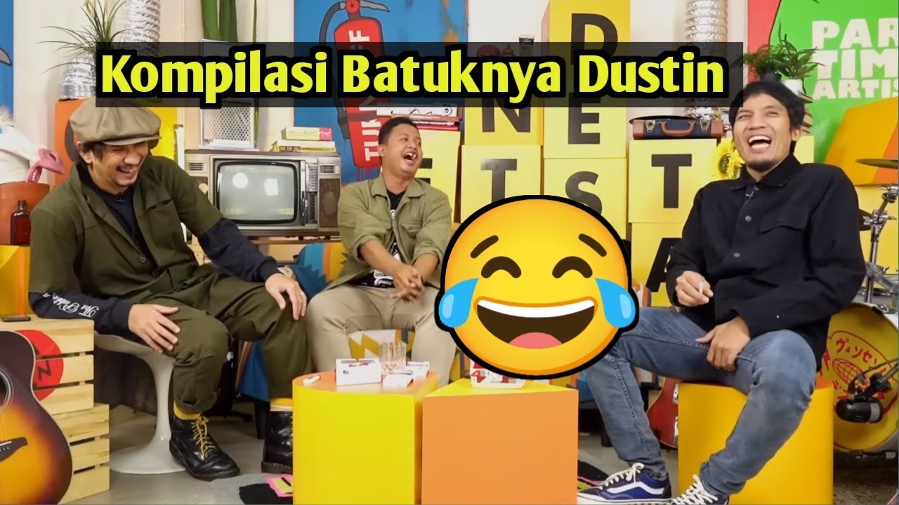 Kompilasi Batuk nya Dustin di depan Vincent dan Desta 😂 - YouTube