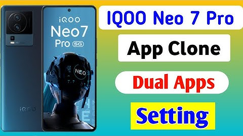 How to clone Apps in Iqoo Neo 7 pro/IQOO Neo 7 pro 5g me app clone kaise kare/dual app setting