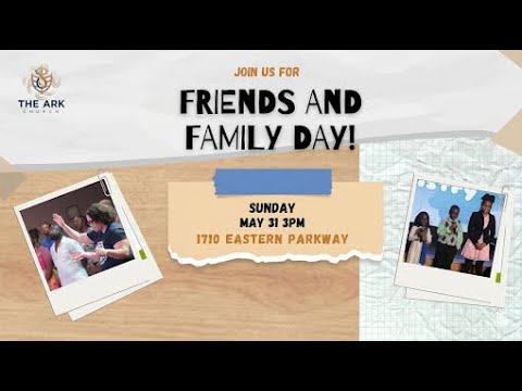 Friends & Family Day Sunday Service 5/31/26