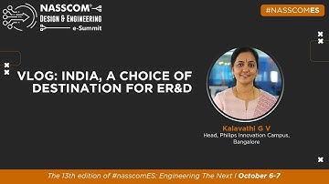 NASSCOM Design & Engineering Summit: Vlog - Philips: India, a choice of destination for ER&D