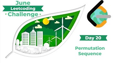Day 20 - Permutation Sequence [LeetCode]