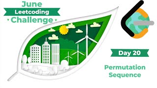 Day 20 - Permutation Sequence [LeetCode]