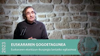 Zer da 'Euskararen Gogoetagunea'?