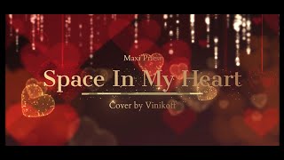 Maxi Priest &quot;Space In My Heart&quot; Cover By Vinikoff