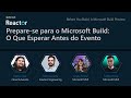 Prepare-se para o Microsoft Build: O Que Esperar Antes do Evento
