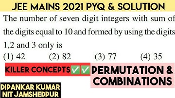 Permutation Combination Jee Mains Questions| Permutation Combination Jee Main 2021 PYQs.