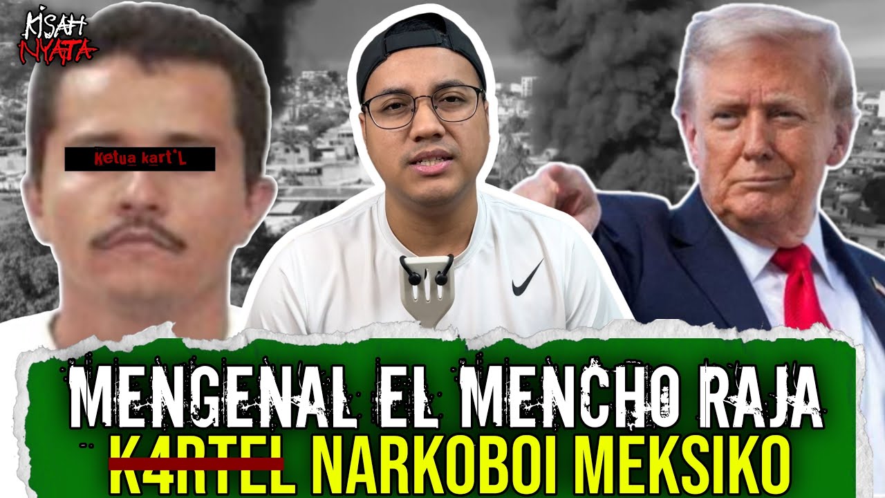 AKHIR KISAH EL MENCHO Raja Kartel Narkoboi Paling Ditakuti Di Meksiko & Amerika | Kisah Nyata