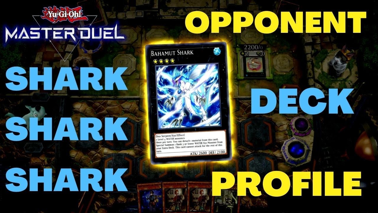Shark Looks Really Fun *Opponent's SHARK Deck Profile* | Yu-Gi-Oh ...