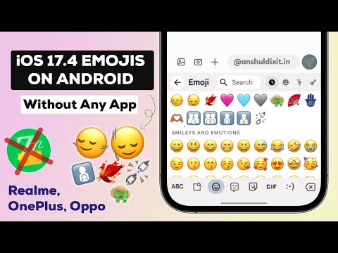 New Ios 17.4 Emojis On Android Without Zfont | Ios Emojis On Realme, Oneplus x Oppo!