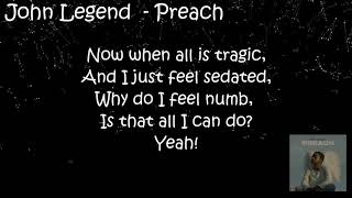 John Legend - Preach(Lyric) Resimi