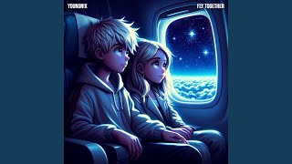 Fly Together (Slowed)
