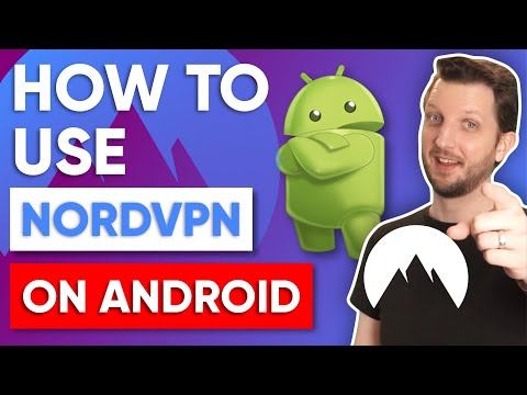 วีดีโอ: ฉันจะใช้ NordVPN บน Android ได้อย่างไร
