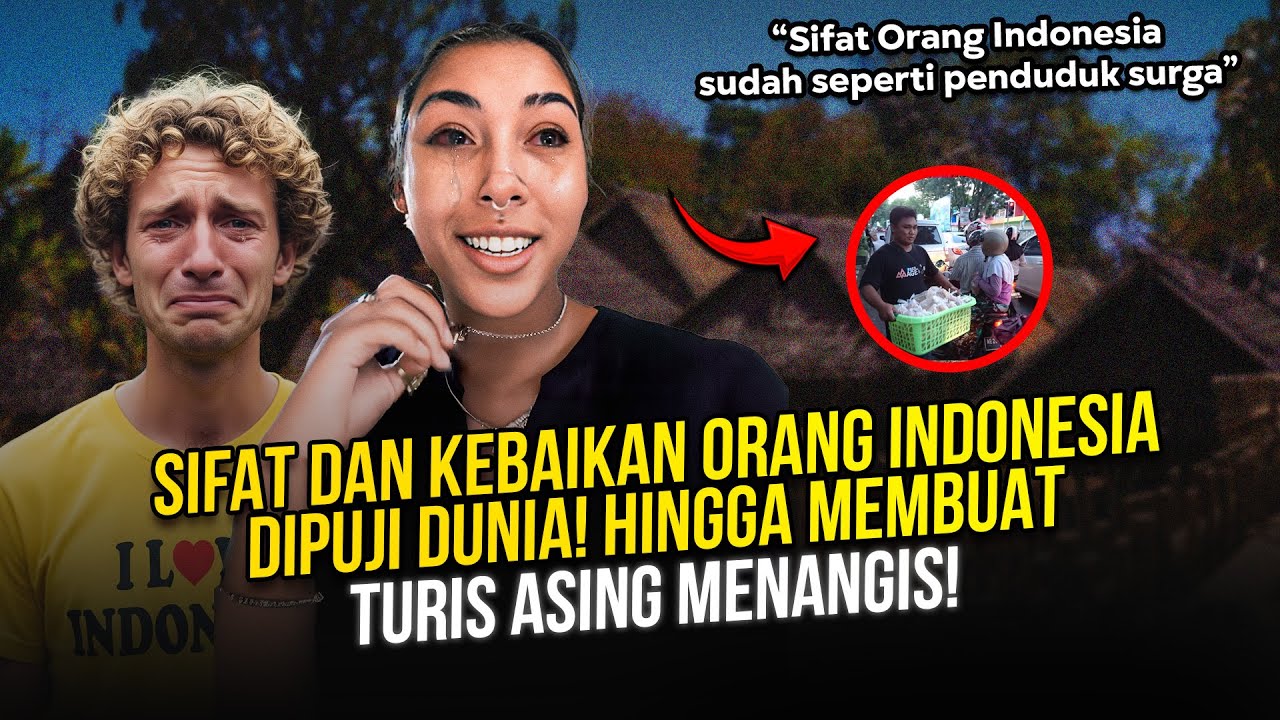 Kebaikan Orang Indonesia Bikin Bule Nangis! Dunia Sampai Terharu Lihat Sikap Warga Lokal!
