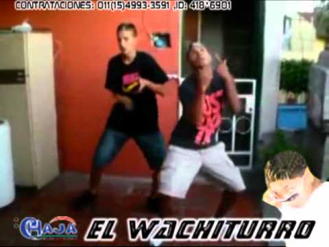 La danza de los wachiturros - EL WACHITURRO - YouTube