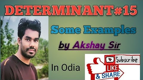 Determinant( Some Examples) L-15 for CHSE by Akshay Sir
