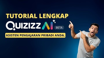 Tutorial Menggunakan Quizizz AI