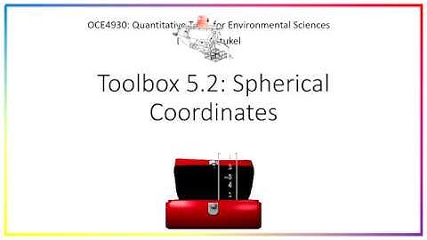 Toolbox 5.2 - Spherical Coordinates