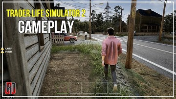 Trader Life Simulator 2 Gameplay {1080p 60FPS} | No Commentary