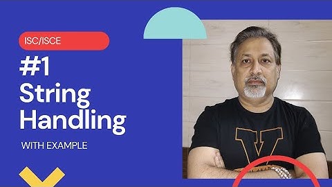 1.  String handling in java for class 10, 11 and 12 | term 2 | ISC and ICSE | Sem 2