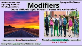 Modifiers(Warmups), Placement Errors(Most difficult topic in GMAT Sentence Correction)