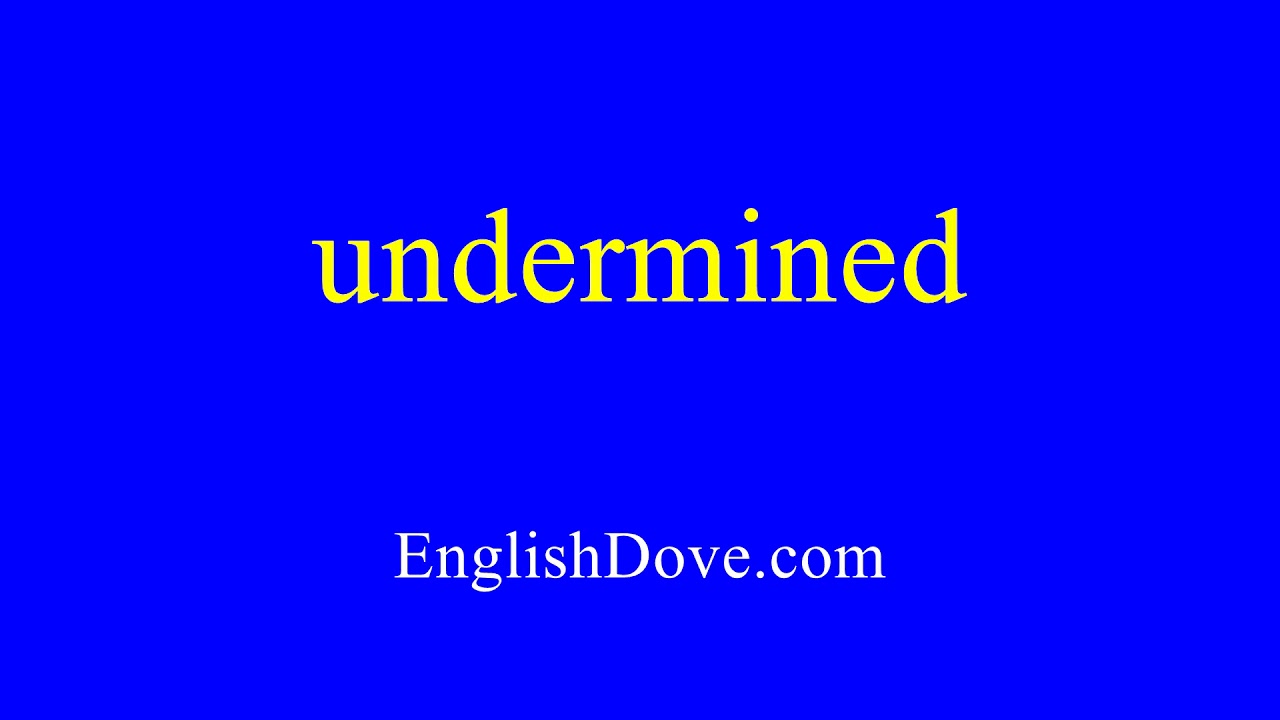 define undermine