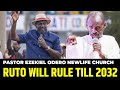 RAIS RUTO ATAONGOZA MPAKA 2032 Ruto Will Rule Kenya Till 2032 Pastor Ezekiel Odera Newlife RAIS RUTO ATAONGOZA MPAKA 2032 Ruto Will Rule Kenya Till 2032 Pastor Ezekiel Odera Newlife