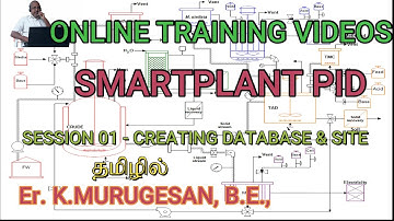 SMARTPLANT PID    SESSION 01   CREATING DATABASE & SITE   TAMIL #onlinelearning #training
