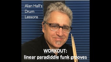 WORKOUT: Linear Paradiddle Funk Groove part 1 and 2