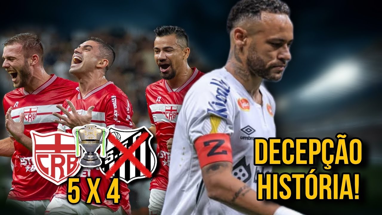 CRB ELIMINA SANTOS NOS PÊNALTIS E FRUSTRA VOLTA DE NEYMAR | Copa do ...