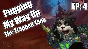 Pugging My Way Up - The Trapped Tank (Episode 4) [Shadowlands S2]